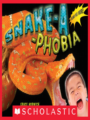 cover image of Snake-a-Phobia